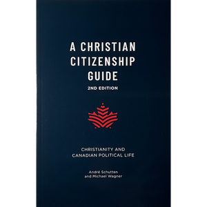 A Christian Citizenship Guide 2nd Edition