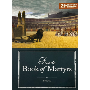 Foxe's Book of Martyrs