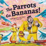 The Parrots Go Bananas!