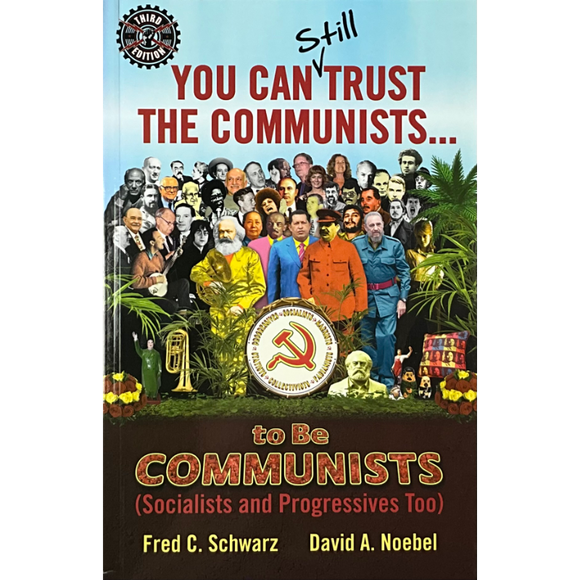 You Can Still Trust the Communists…