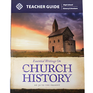 Essential Writings on Church History Teacher Guide