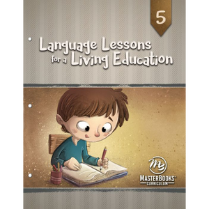Language Lessons for a Living Education 5