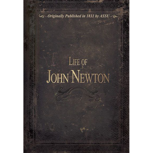 Life of John Newton*