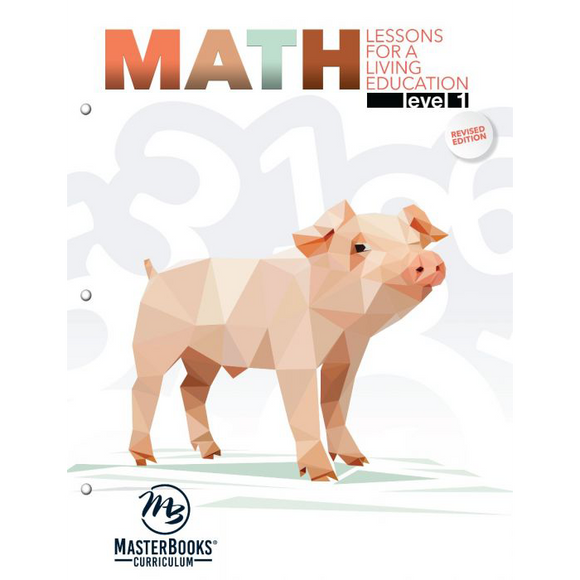 Math Lessons for a Living Education: Level 1