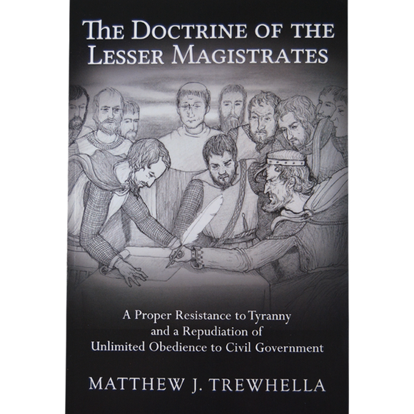 The Doctrine of the Lesser Magistrates*