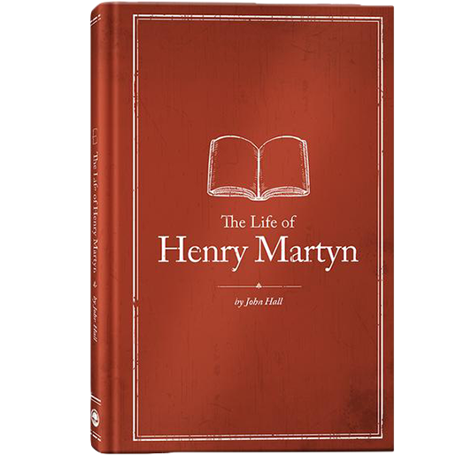 The Life of Henry Martyn*