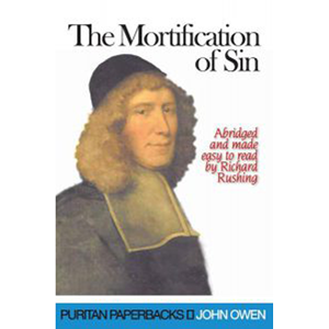 The Mortification of Sin*