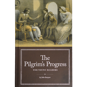 The Pilgrim's Progress for Young Readers